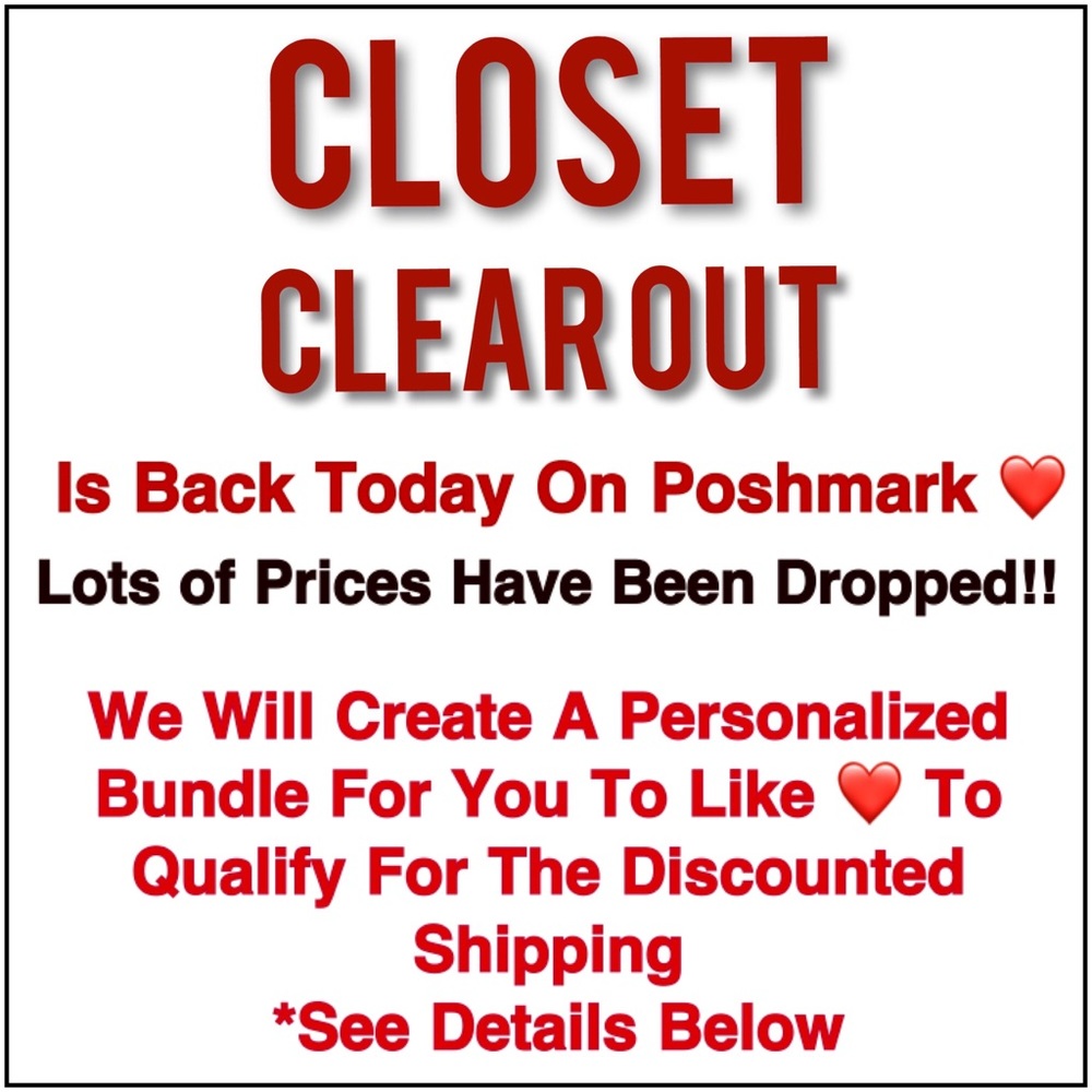 See Below To Bundle For Closet Clear Out Shipping!